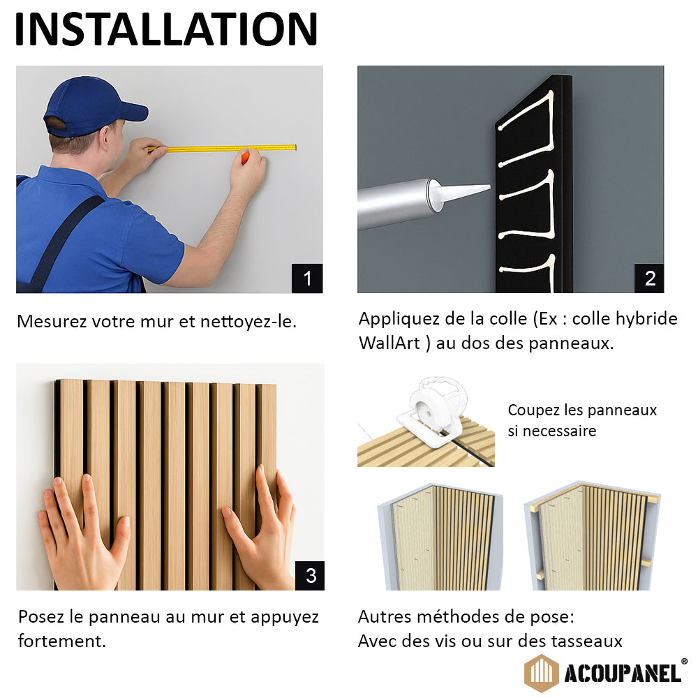 Un guide illustré en quatre étapes montre comment installer les Panneaux Tasseaux Acoustiques Chêne Marron - 1,28m² : mesurer et nettoyer le mur, appliquer la colle, presser le panneau, couper ou visser si nécessaire. Le logo Acoupanel™ en bas à droite assure la qualité.